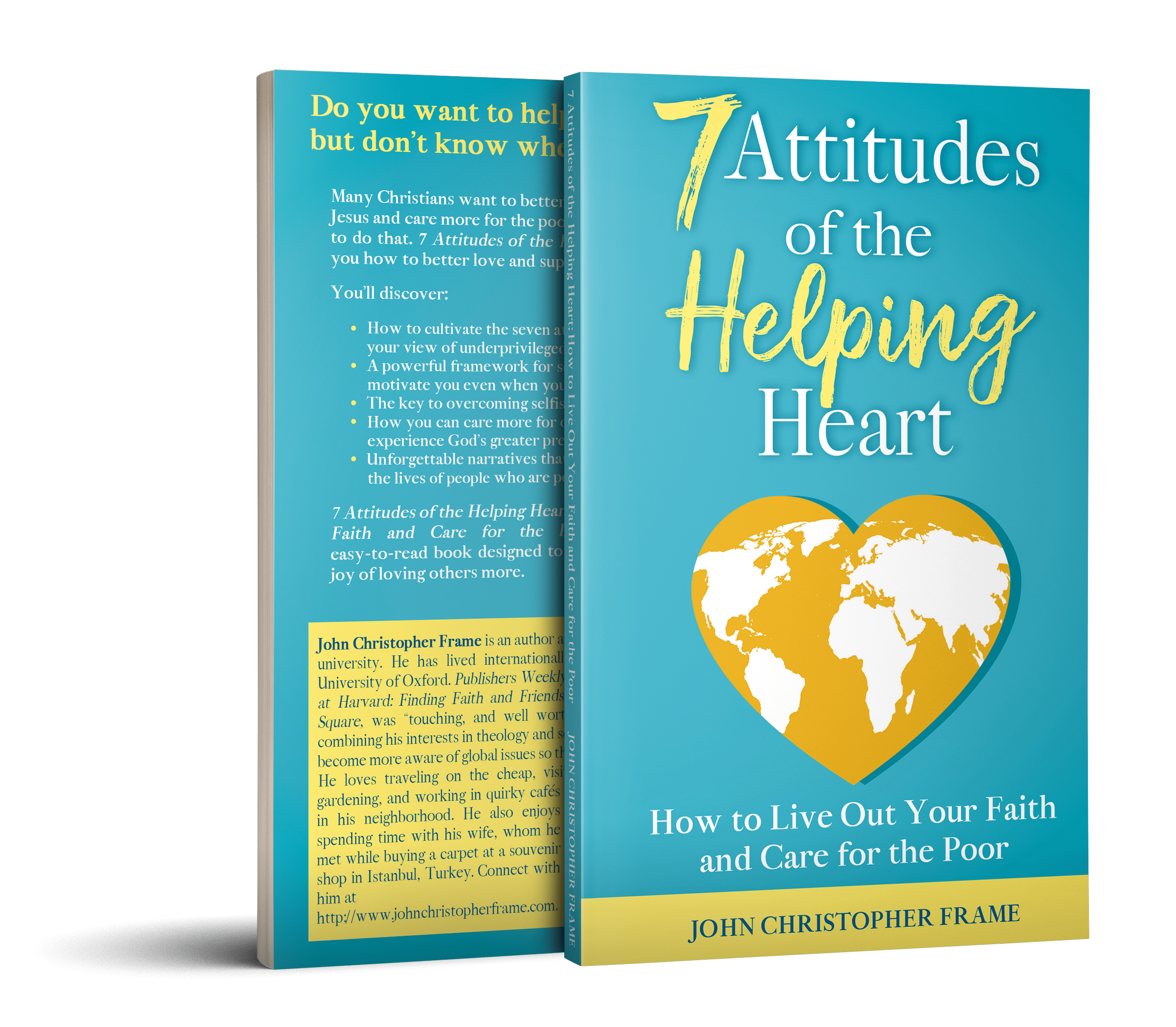 7 Attitudes of the Helping Heart - John Christopher Frame